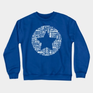 Word collage: SHINE + star (white) Crewneck Sweatshirt